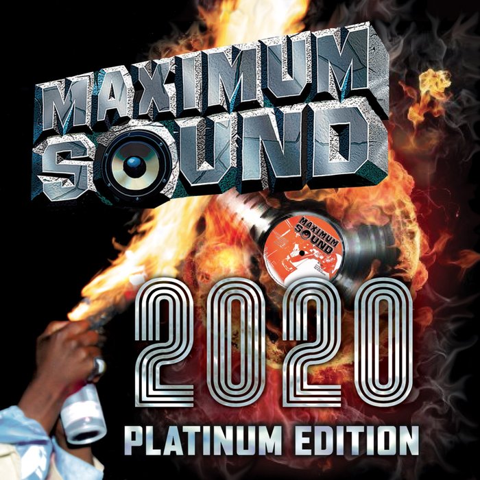 VARIOUS - Maximum Sound 2020 Platinum Edition