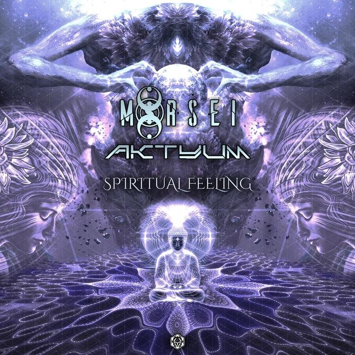 MORSEI/AKTYUM - Spiritual Feeling