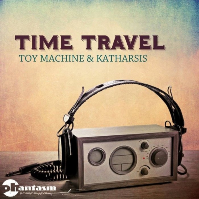 KATHARSIS/TOY MACHINE - Time Travel
