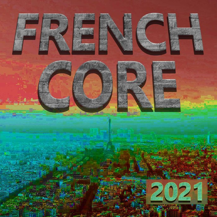 VARIOUS - Frenchcore 2021