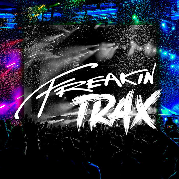 VARIOUS - Freakin Trax