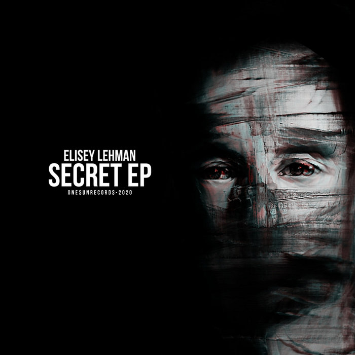 ELISEY LEHMAN - Secret EP