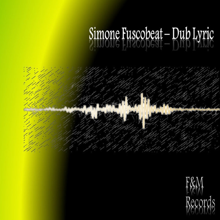 SIMONE FUSCOBEAT - Dub Lyric