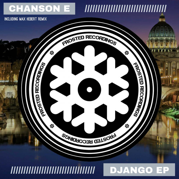 CHANSON E - Django EP