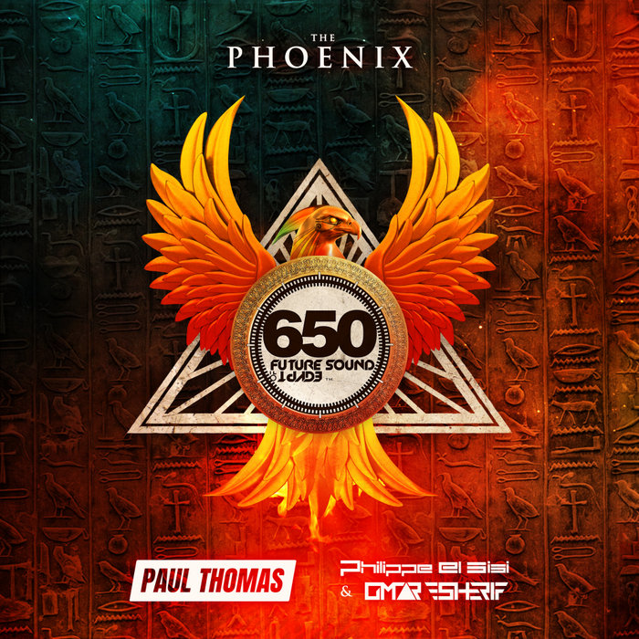 PAUL THOMAS/PHILIPPE EL SISI/OMAR SHERIF/VARIOUS - Future Sound Of Egypt 650 - The Phoenix (unmixed Tracks)