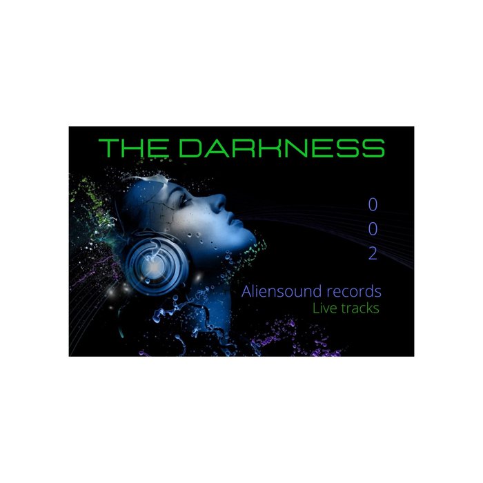 A.D.J ALIENSOUND - The Darkness (Live)