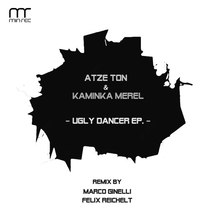 ATZE TON/KAMINKA MEREL - Ugly Dancer EP