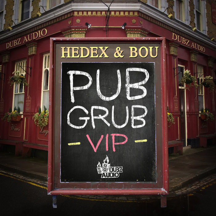 HEDEX/BOU - Pub Grub (VIP)