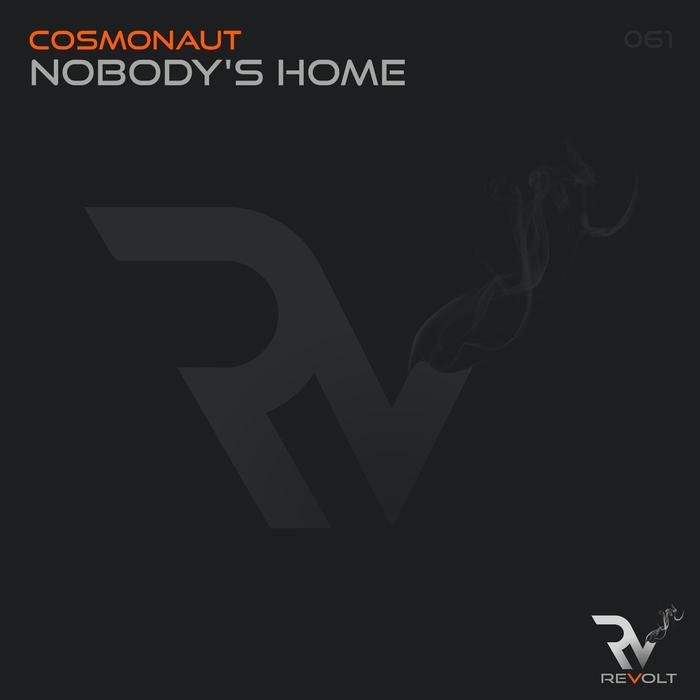 COSMONAUT - Nobody's Home