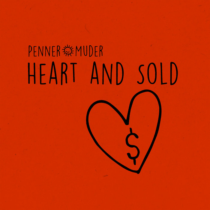 PENNER & MUDER - Heart & Sold