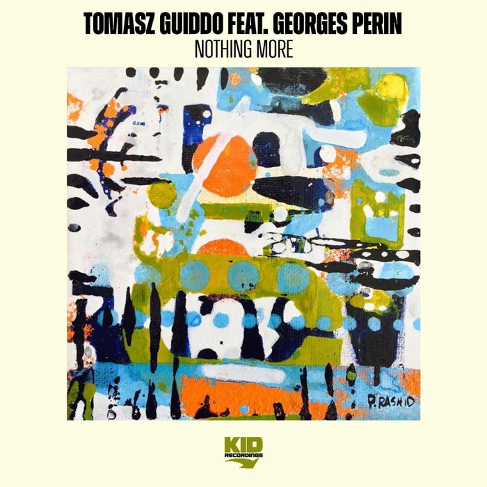 TOMASZ GUIDDO feat GEORGES PERIN - Nothing More