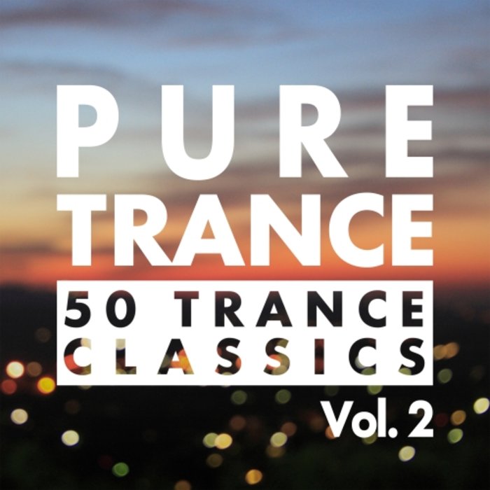 VARIOUS - Pure Trance Vol 2 - 50 Trance Classics