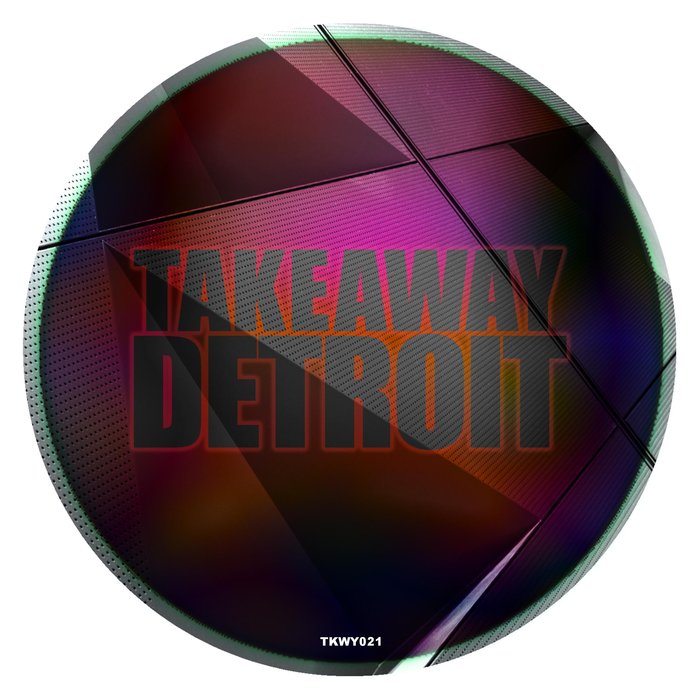 VARIOUS - Takeaway Detroit