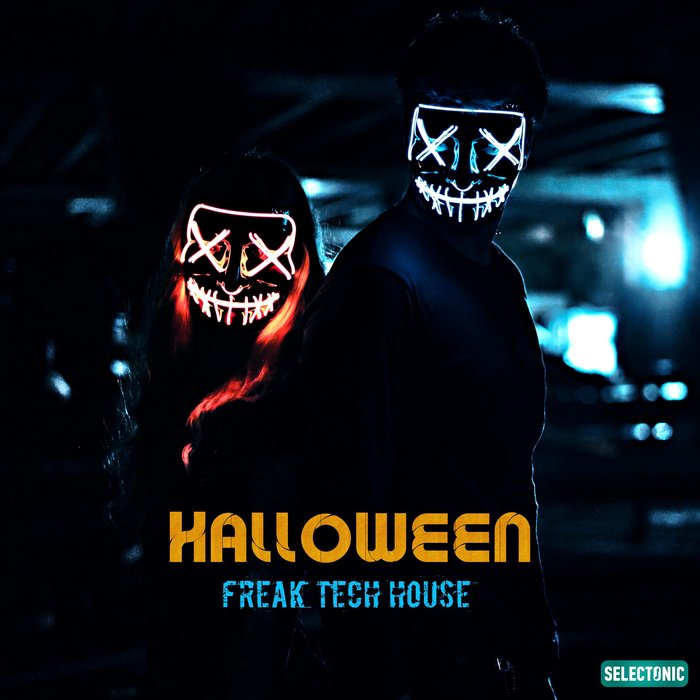 VARIOUS - Halloween: Freak Tech House
