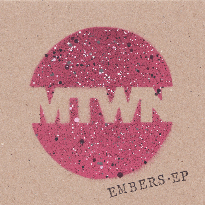 MTWN - Embers EP
