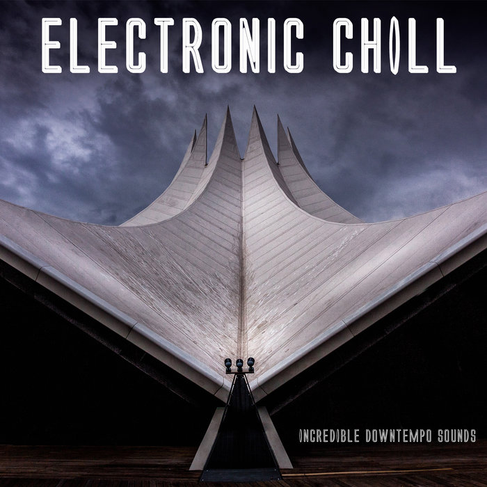 VARIOUS - Electronic Chill