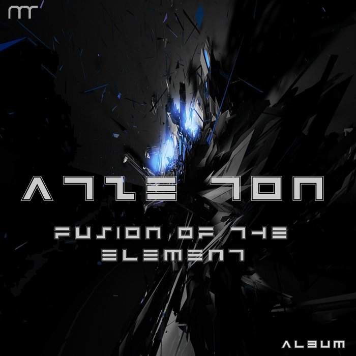 ATZE TON - Fusion Of The Element