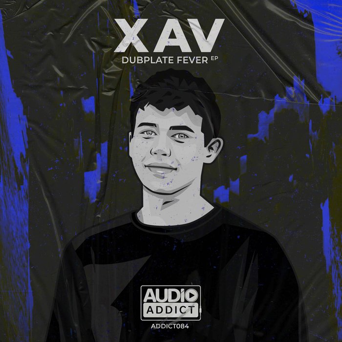 XAV - Dubplate Fever