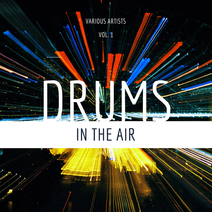 VARIOUS - Drums In The Air Vol 1