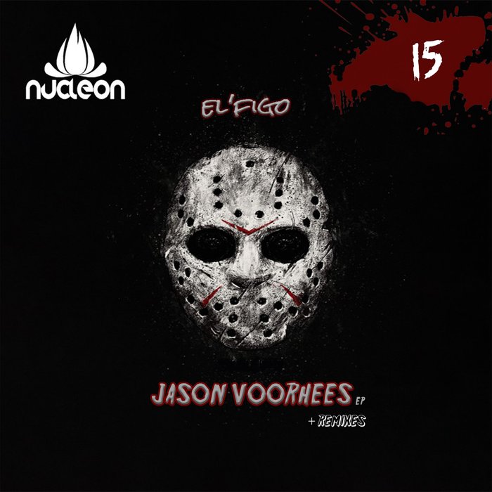 EL'FIGO - Jason Voorhees EP + Remixes