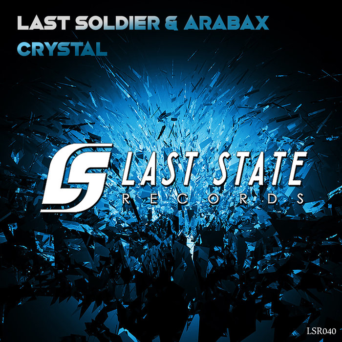 LAST SOLDIER/ARABAX - Crystal