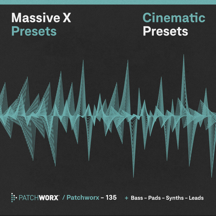 LOOPMASTERS - Patchworx 135: Dark Cinematic (Sample Pack Massive X Presets/MIDI/WAV)
