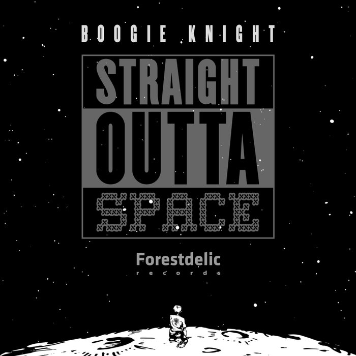 BOOGIE KNIGHT - Straight Outta Space