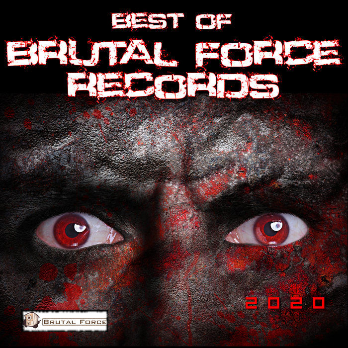 VARIOUS - Best Of Brutal Force Records 2020