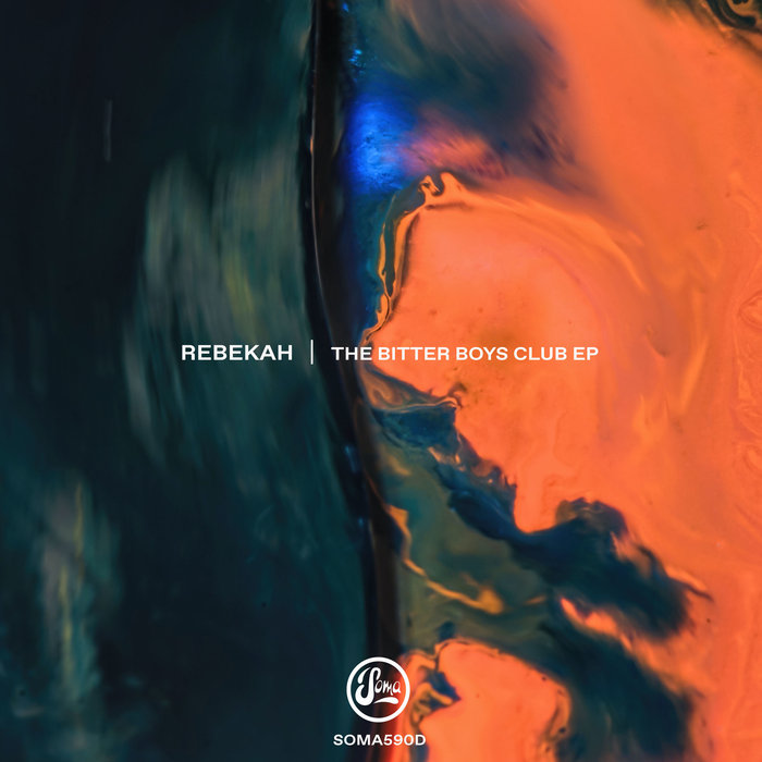 REBEKAH - The Bitter Boys Club EP