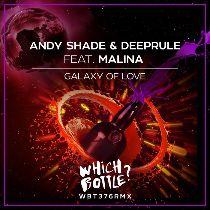 ANDY SHADE/DEEPRULE feat MALINA - Galaxy Of Love