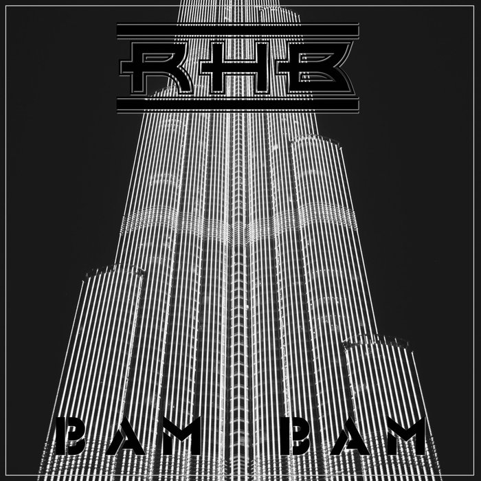 RHB - Bam Bam (Remixes)