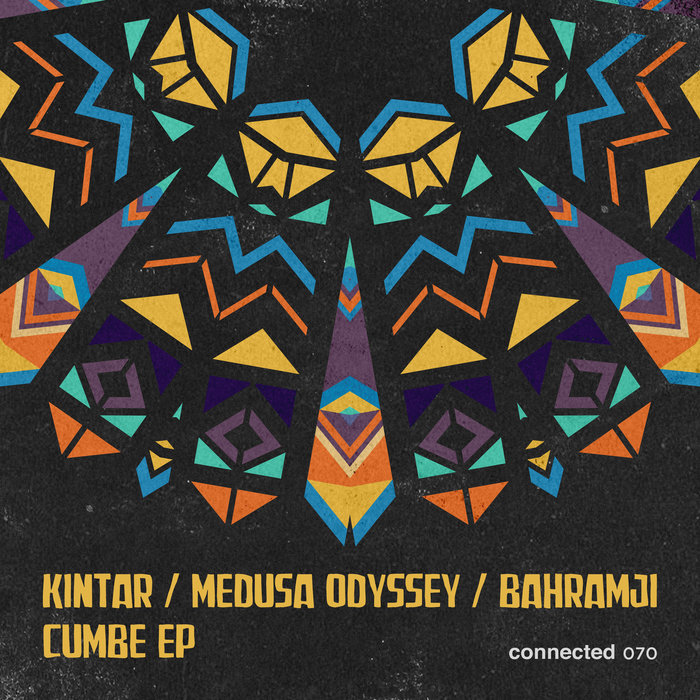 KINTAR/MEDUSA ODYSSEY/BAHRAMJI - Cumbe EP