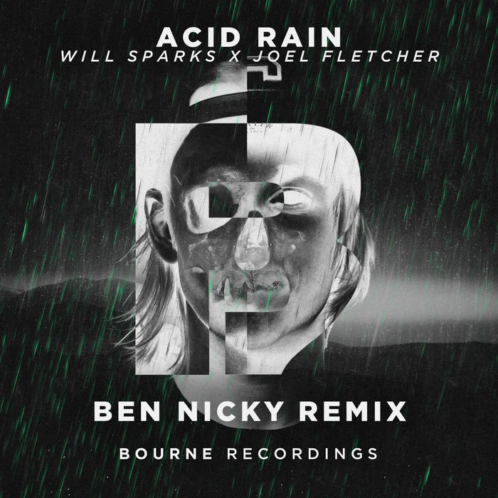 WILL SPARKS/JOEL FLETCHER - Acid Rain (Ben Nicky Remix)