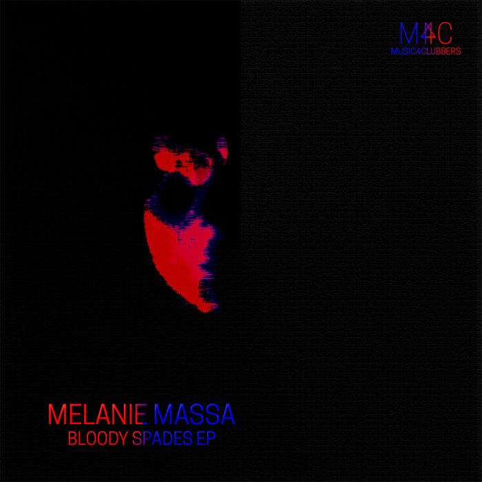 MELANIE MASSA - Bloody Spades EP
