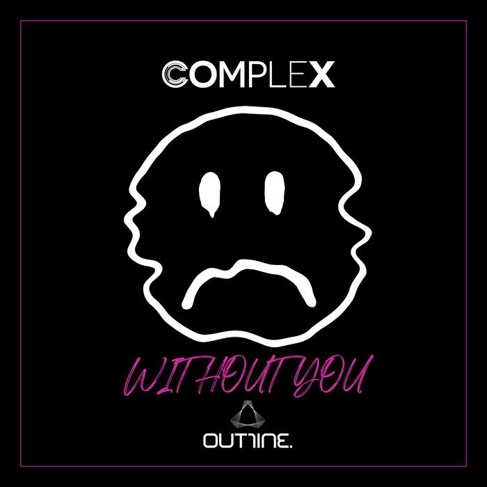 COMPLEX - Without You