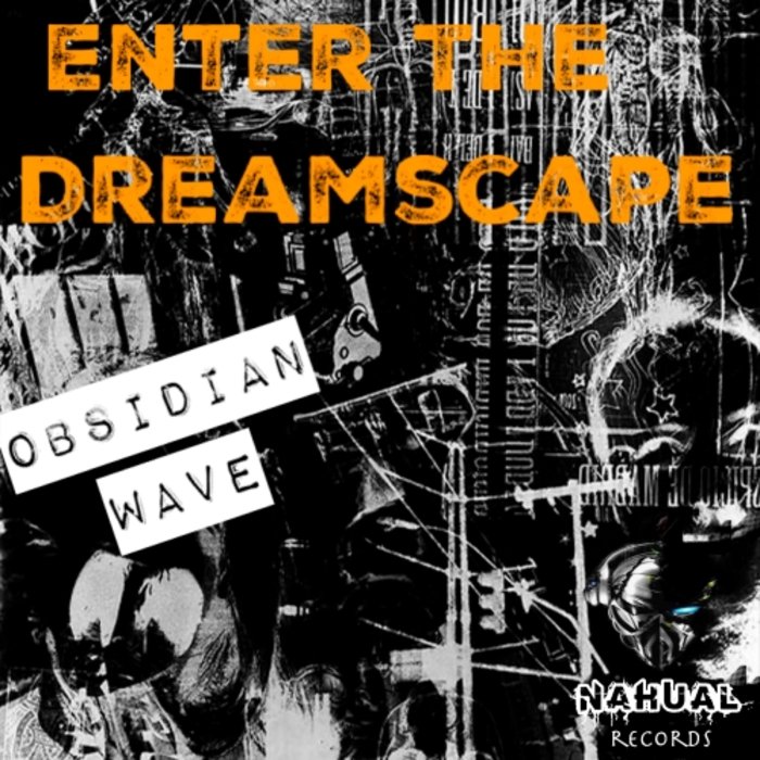 OBSIDIAN WAVE - Enter The Dreamscape