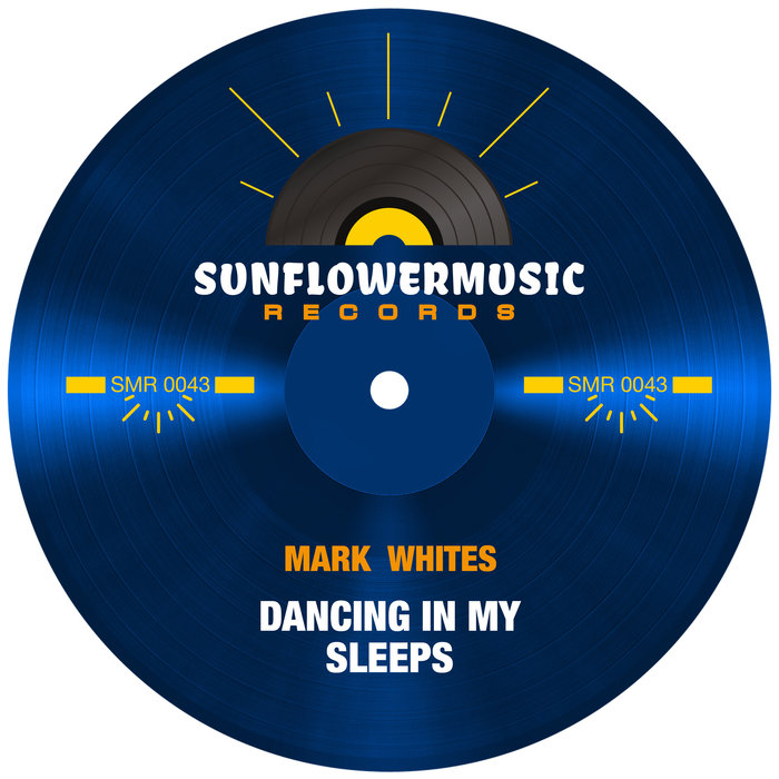 MARK WHITES - Dancing In My Sleep (Feel Good Reboot Mix)