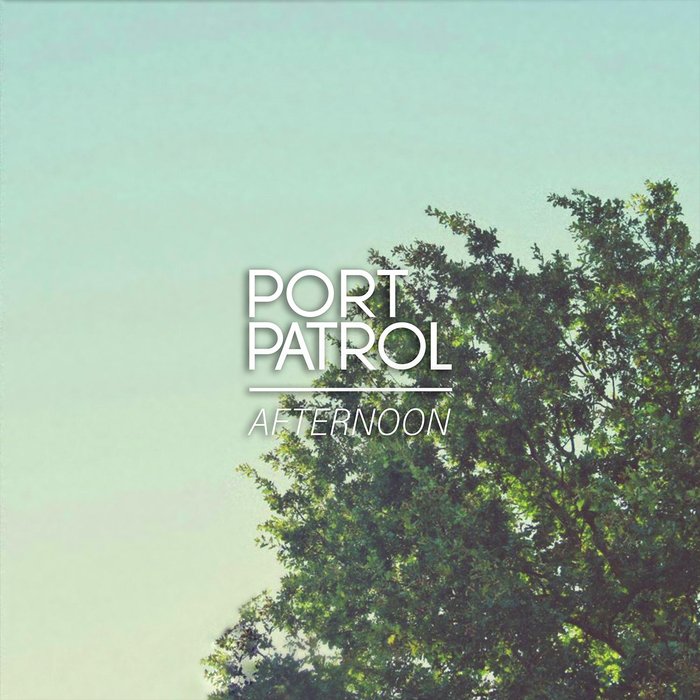 PORT PATROL - Afternoon