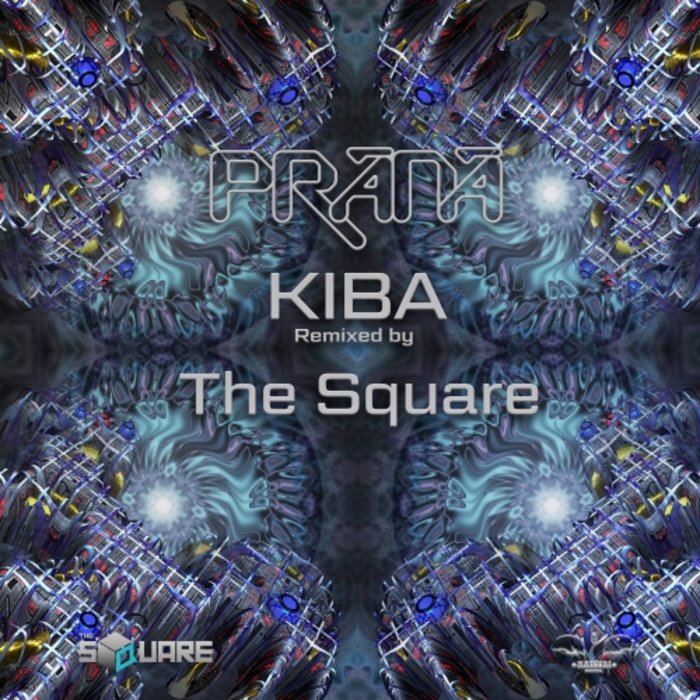 PRANA - Kiba (The Square Remix)