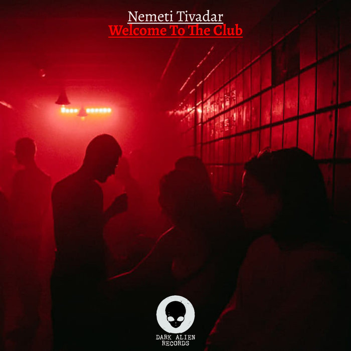 NEMETI TIVADAR - Welcome To The Club