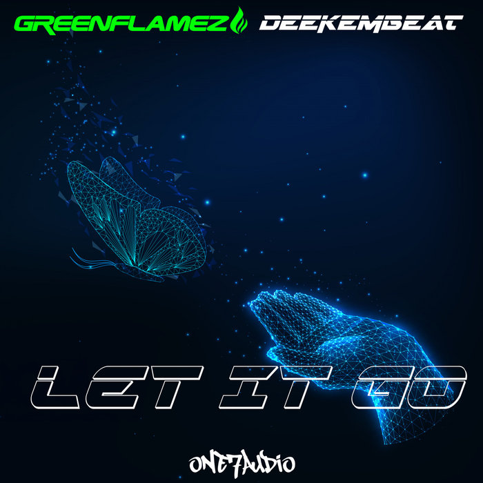 DEEKEMBEAT/GREENFLAMEZ - Let It Go