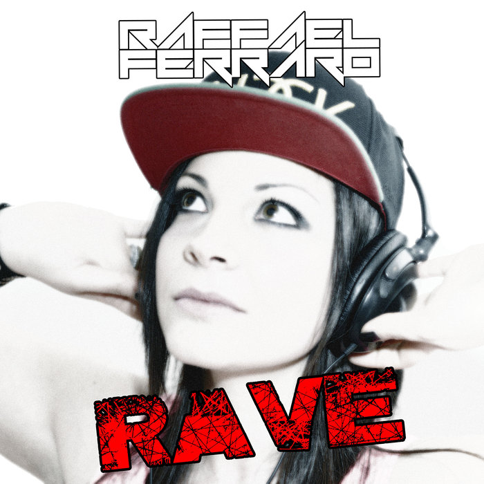 RAFFAEL FERRARO - Rave