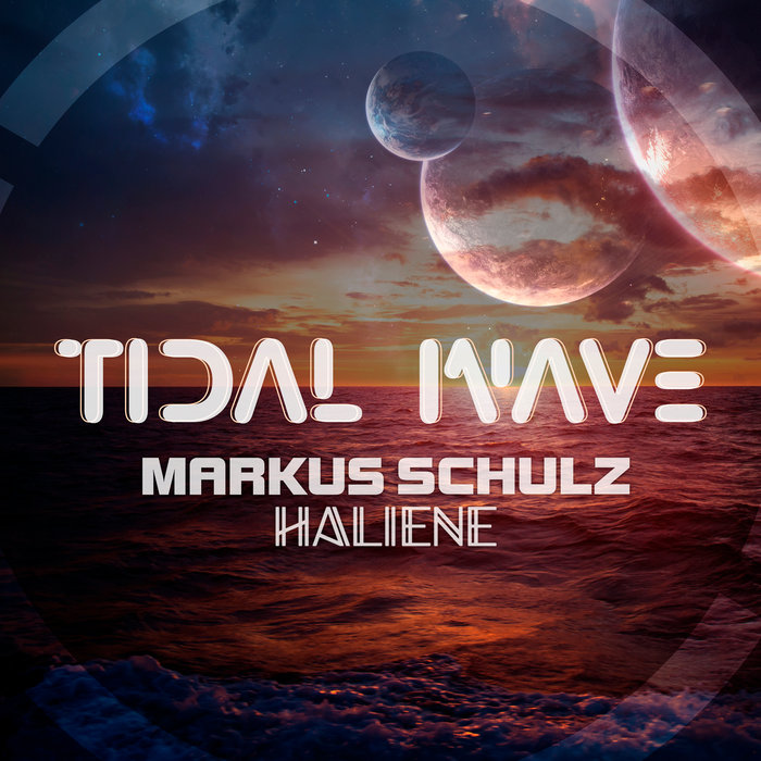 MARKUS SCHULZ & HALIENE - Tidal Wave (Extended Mixes)