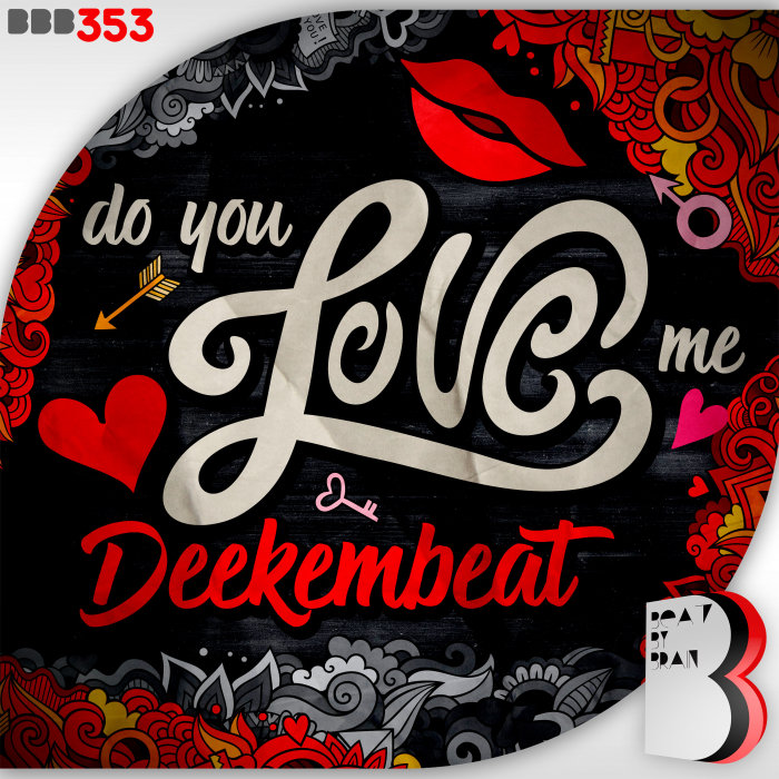 DEEKEMBEAT - Do You Love Me