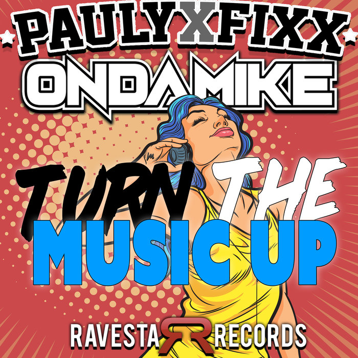 DJ FIXX/ONDAMIKE - Turn The Music Up