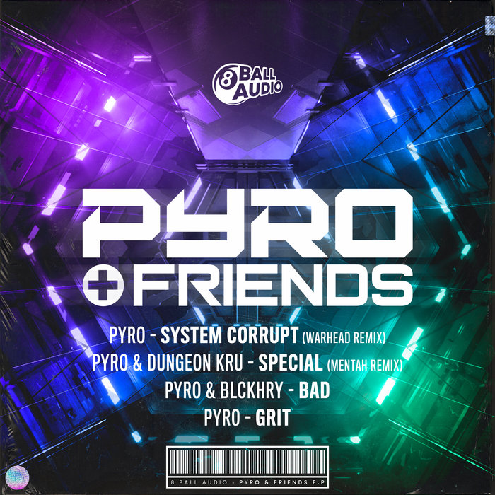 Pyro & Friends (Remixes By Mentah & Warhead) by Pyro/Blckhry/Dungeon ...