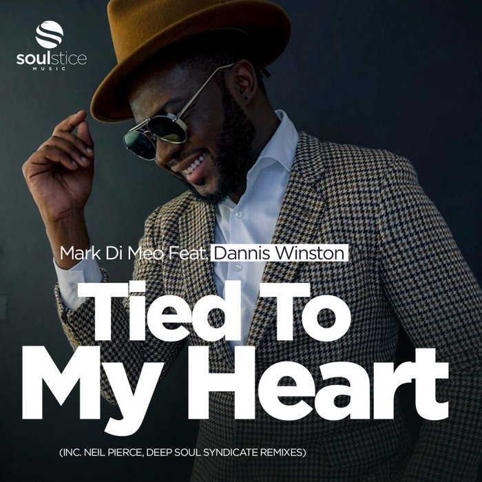 MARK DI MEO feat DANNIS WINSTON - Tied To My Heart (Remixes)
