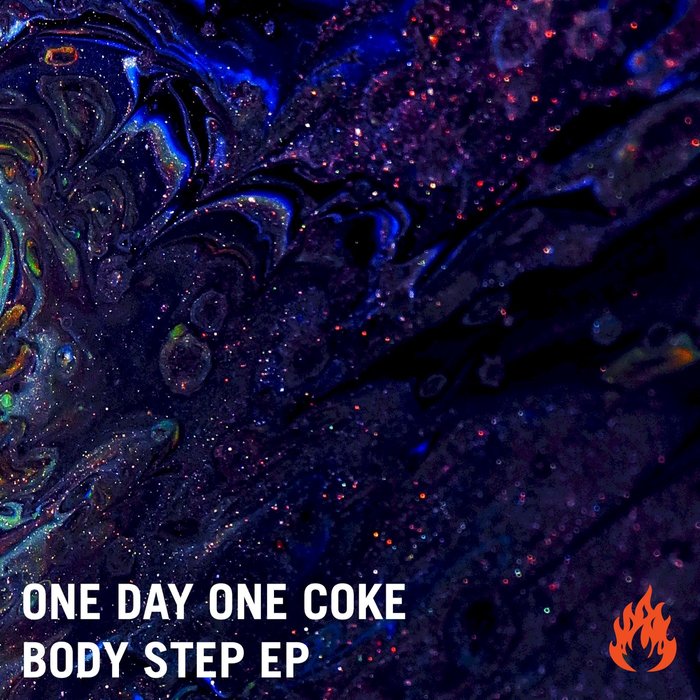 ONE DAY ONE COKE - Body Step EP