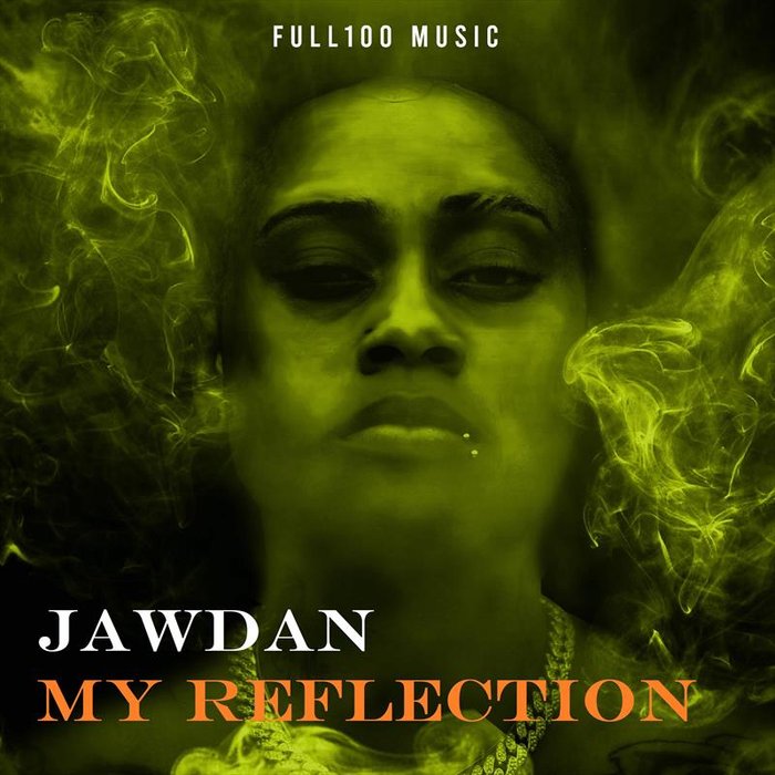 JAWDAN - My Reflection