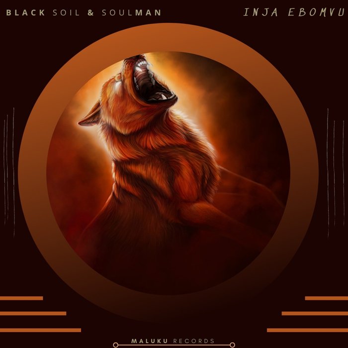 BLACK SOIL & SOULMAN - Inja Ebomvu